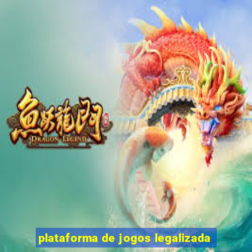 plataforma de jogos legalizada